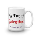 Coffee Mug - Galentine